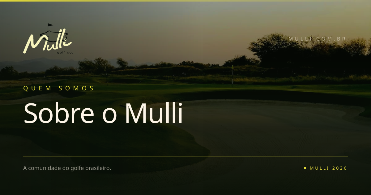 Sobre o Mulli | Mulli Golf Co.